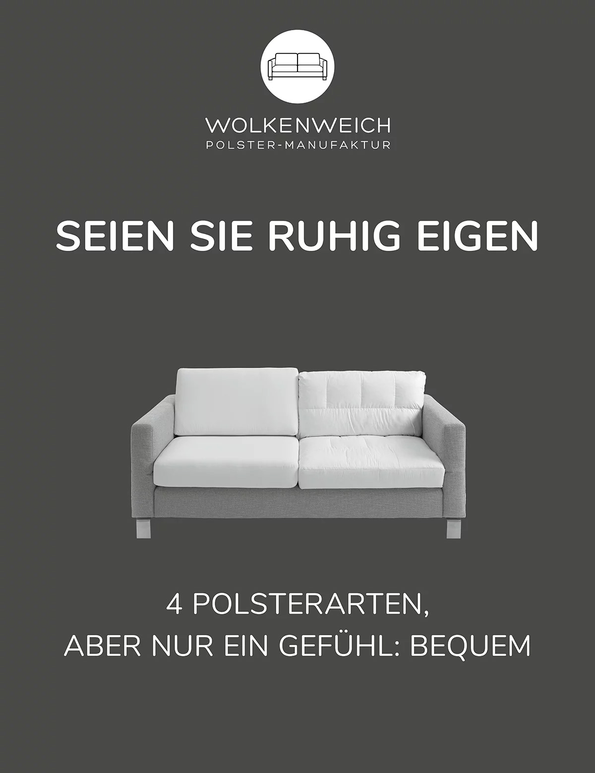 Wolkenweich Polster-Manufaktur - Polsterarten Wolkenweich Polster-Manufaktur - Polsterarten